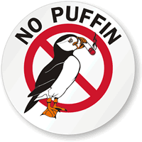 Funny No Puffin smoking sign