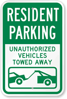 Resident Parking Unauthorized Vehicles Towed Away Sign