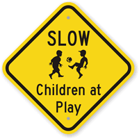Slow Children At Play Sign