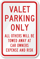 Valet Parking Only, All Others Towed Sign