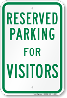 Parking Space Reserved For Visitors Sign
