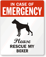 In Case Of Emergency, Please My Boxer Label
