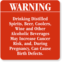 Warning Drinking Distilled Spirits, Beer, Coolers Sign
