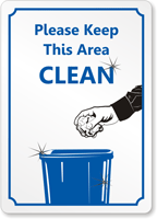Please Keep Area Clean Sign