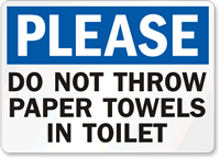 Throw Paper Towels Toilet Sign