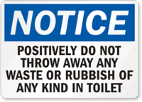 Throw Away Waste Rubbish Toilet Sign