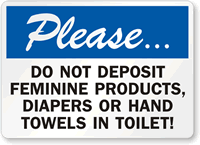 Do Not Deposit Feminine Products, Diapers Toilet Sign