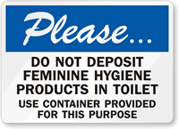 Do Not Deposit Feminine Hygiene Products Toilet Sign