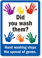 Did Wash Hand Washing Stops Germs Sign