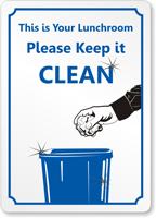 This Lunchroom, Please Keep it Clean Sign