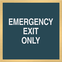 Emergency Exit Only
