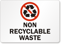 Non Recyclable Waste Sign