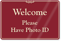 Please Have Photo ID Showcase Wall Sign