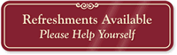 Refreshments Available Help Yourself Sign