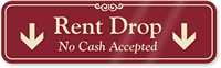 Rent Drop No Cash Accepted Sign