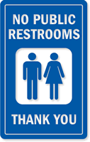 No Public Restrooms Sign