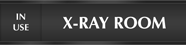 X-Ray Room - In Use/Safe To Enter Slider Sign