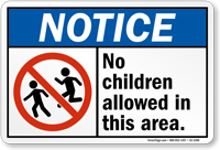Notice No Children Allowed Sign