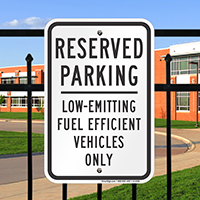 Reserved Parking Low-Emitting Fuel Vehicles Only Signs