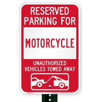 Reserved Parking For Motorcycle Vehicles Tow Away Signs