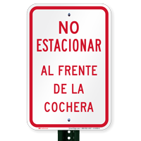 Spanish No Parking Front Of Garage Signs