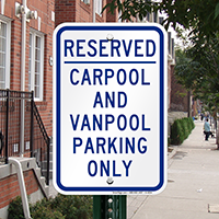 Reserved Carpool and Vanpool Parking Only Signs
