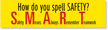 How do you spell Safety - SMART Sticker