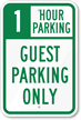 1 Hour Guest Parking Only Sign