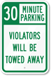 30 Minute Parking Tow Away Sign