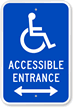 Accessible Entrance Sign (Bidirectional Arrow)(with Graphic)