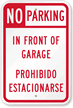 Bilingual No Parking In Front Of Garage Sign