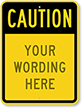 Caution, Custom Speed Bump Sign