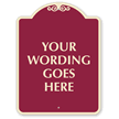Custom SignatureSign™ Dome Shaped Parking Sign