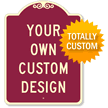 Custom SignatureSign™ Dome Shaped Parking Sign