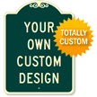 Custom SignatureSign™ Dome Shaped Parking Sign