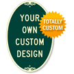 Oval Custom SignatureSign™ Parking Sign