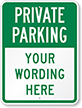 Custom Private Parking Sign
