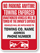 Custom No Parking, Towing Enforced Sign