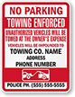 Custom No Parking, Towing Enforced Sign