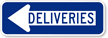 Deliveries Sign (with Left Arrow)