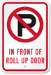 In Front Of Roll Up Door Sign