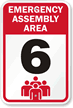 Emergency Assembly Area 6 Sign