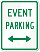 Event Parking Bidirectional Arrow Sign