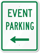 Event Parking With Left Arrow Sign