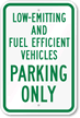 Low-Emitting And Fuel Efficient Vehicles Parking Sign