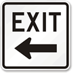 Exit (left arrow) Aluminum Parking Sign