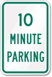 Ten Minute Parking Sign