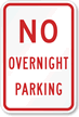 No Overnight Parking Aluminum Sign