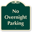NO OVERNIGHT PARKING SignatureSign™