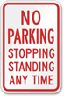 No Parking Stopping Standing Anytime Sign